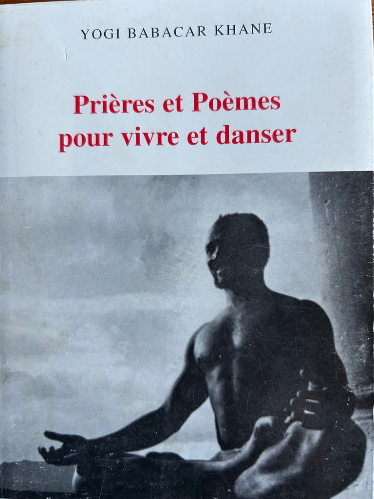 Prière et Poème pour vivre et danser
